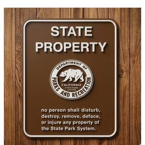 California State Property Sign Parks and Recreation Forestry Fish Game Wildlife